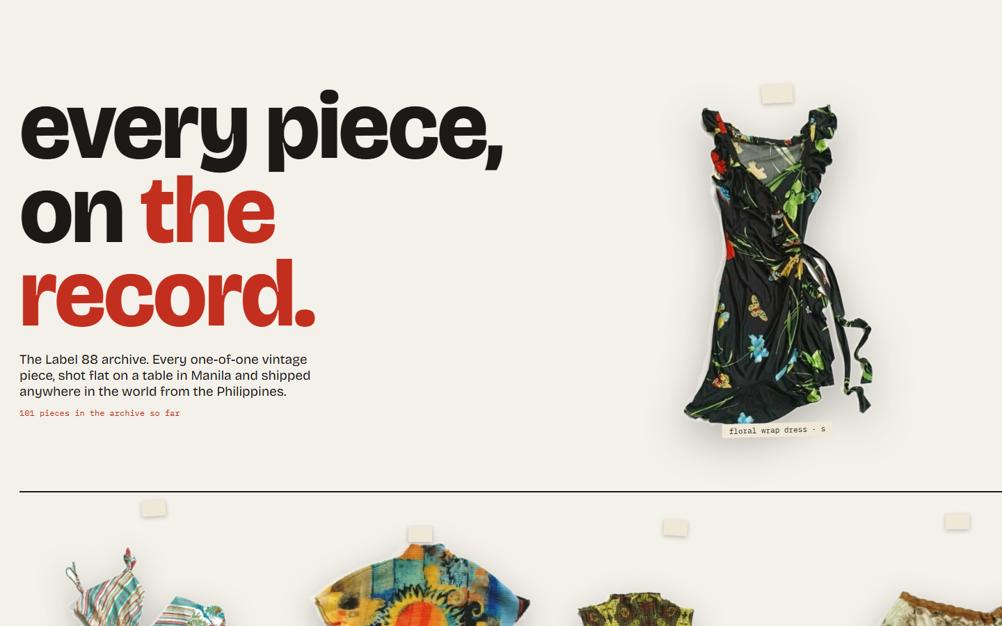 The Label 88 masthead: the words every piece, on the record in huge type, with a floral wrap dress hanging from a tape pin beside it